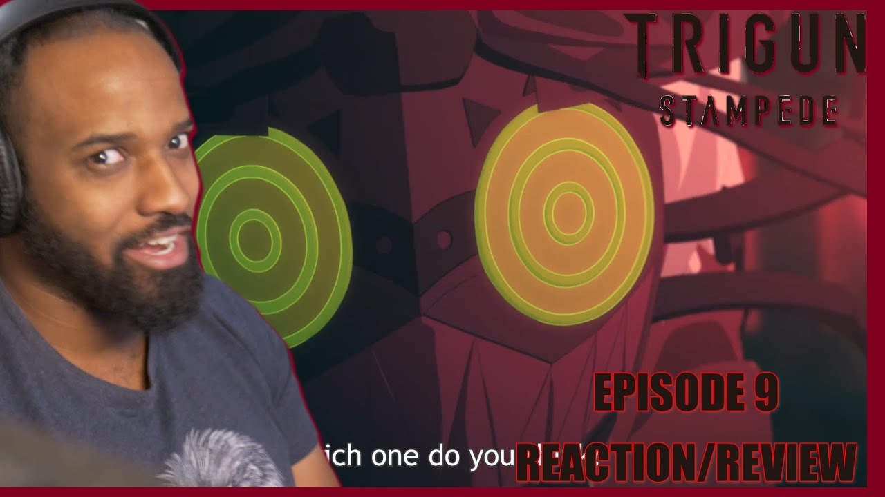 HUMANS VS PLANTS!!! Trigun Stampede Episode 9 *Reaction/Review*