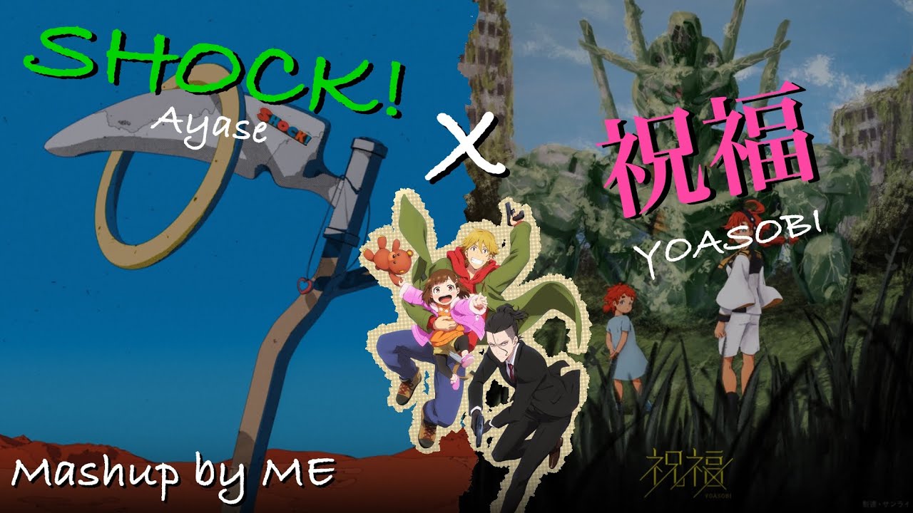 SHOCK! - Ayase [Buddy Daddies OP] x 祝福 - YOASOBI [Gundam: The Witch from Mercury OP] Mashup by ME