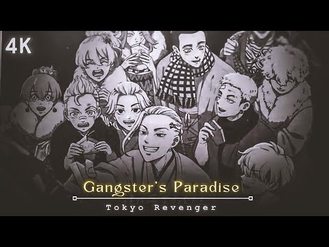 Tokyo Revenger - Gangster’s Paradise [Edit/AMV] Quick!