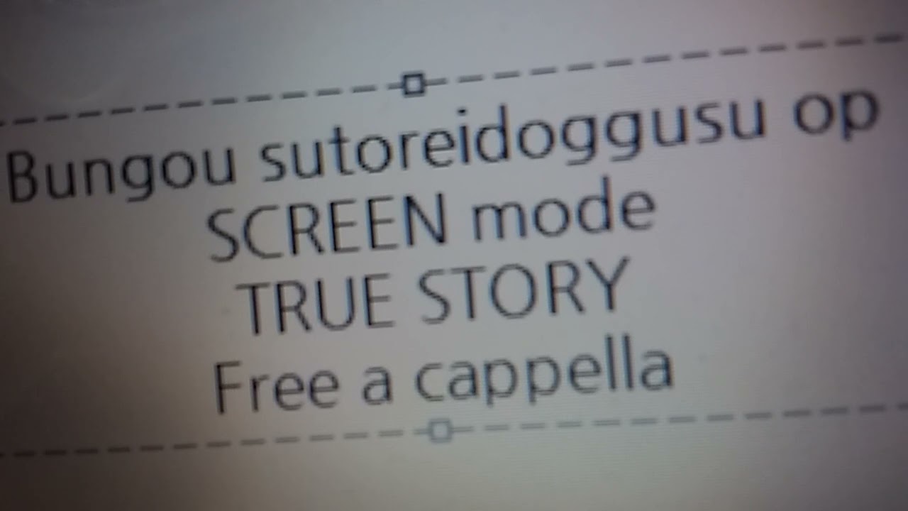 文豪ストレイドッグス 第4シーズン OP - TRUE STORY - SCREEN mode Free a cappella フリーアカペラ