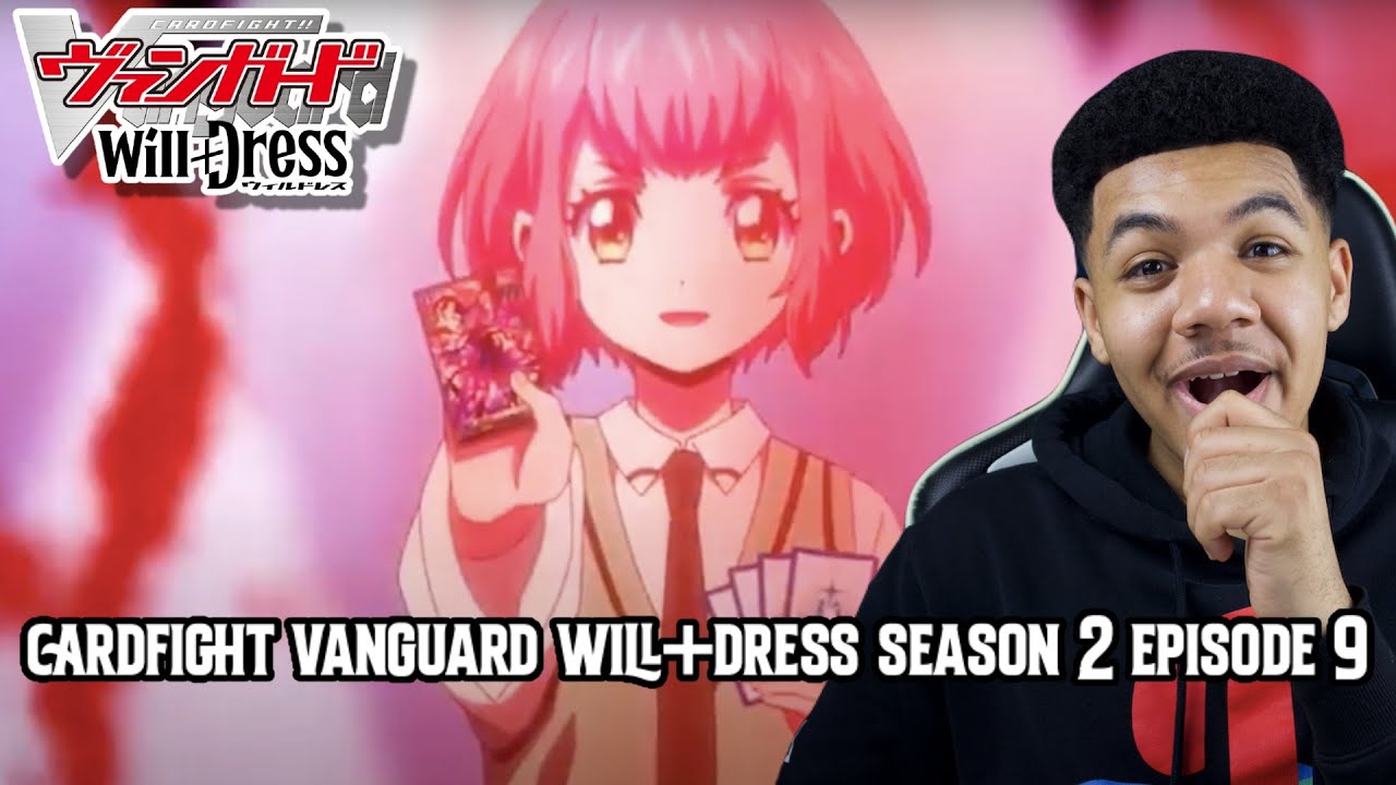 Urara Was On God Mode Today !!: Cardfight Vanguard Will+Dress Season 2 Episode 9 Reaction (Subbed)