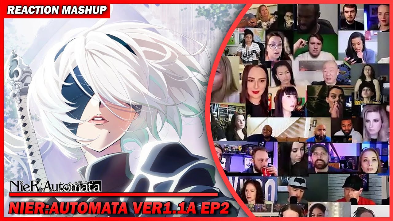 [Full Episode] Nier Automata Ver1.1a Episode 2 Reaction Mashup - ニーア オートマタ 2話 リアクション