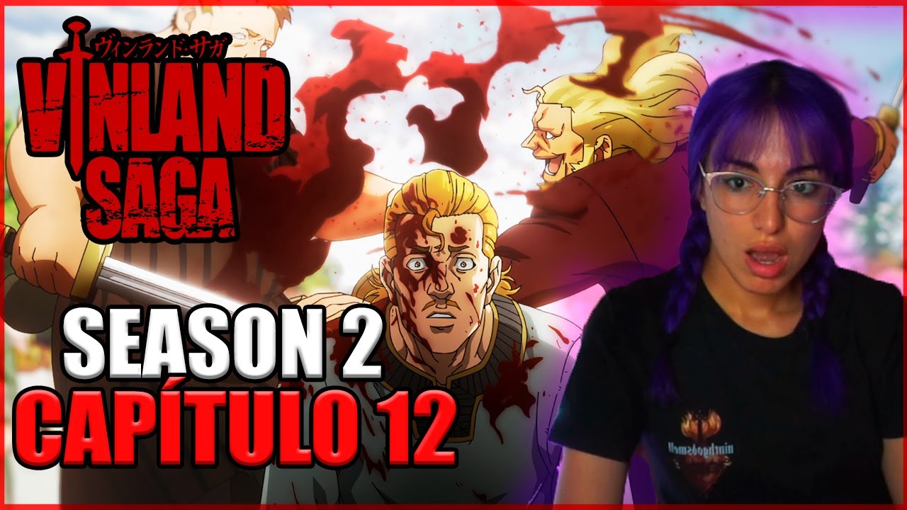 LOCURA DE CAPÍTULO || VINLAND SAGA Season 2 - CAPÍTULO 12