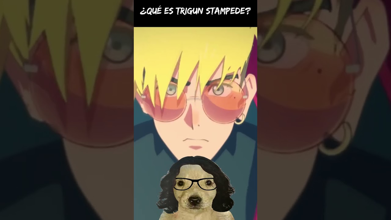 ¿QUÉ ES TRIGUN STAMPEDE? #shorts