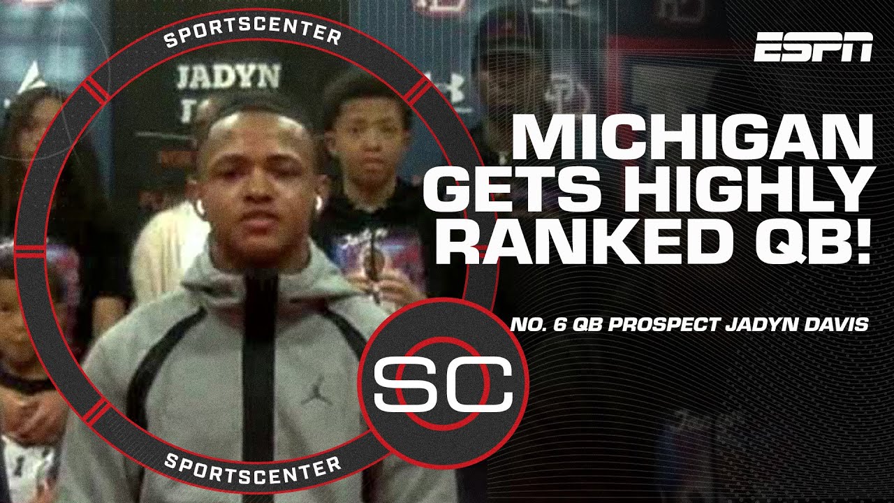 No. 6 QB prospect Jadyn Davis commits to Michigan | SportsCenter