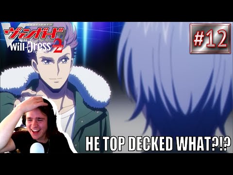 THE FUTURE AWAITS! | WILL DRESS SEASON 2 WATCH ALONG FINALE | CARDFIGHT VANGUARD