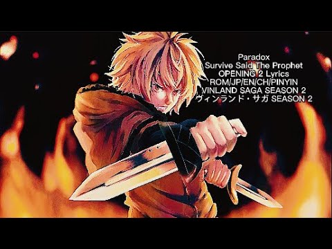 VINLAND SAGA SEASON 2 [Paradox] Survive Said The Prophet OPENING 2 Full Lyrics (cc)