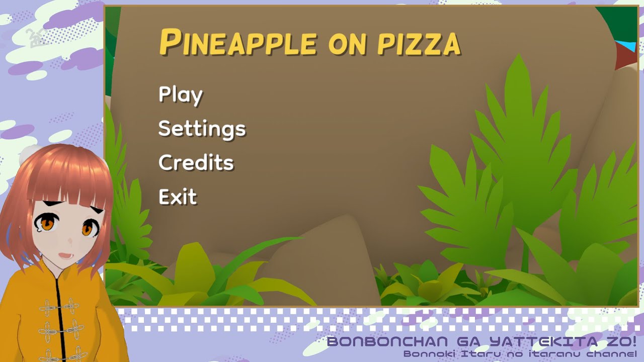 血便出たから息抜きにちょっとだけゲームする（PINEAPPLE ON PIZZA）