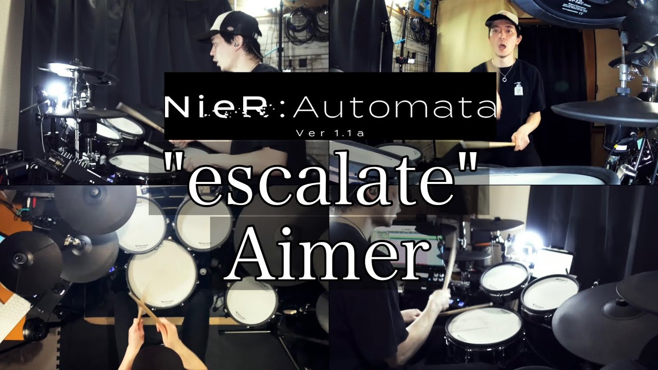 【Drum Cover】escalate - Aimer |『NieR:Automata Ver1.1a』Opening Theme Song