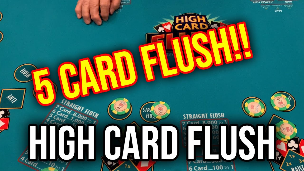 HIGH CARD FLUSH!! TABLE MAX BETTING ONLY!!