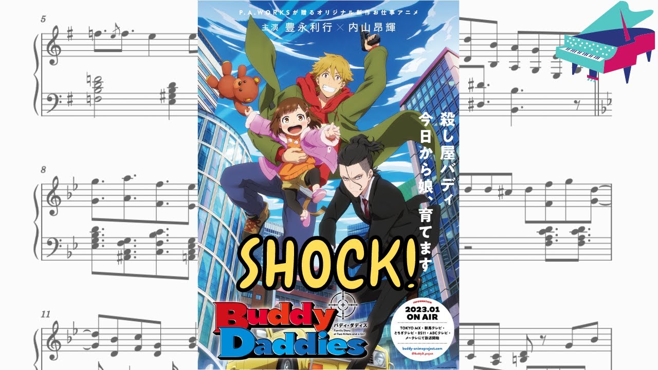 SHOCK! - Buddy Daddies OP - Piano Transcription + Sheet Music