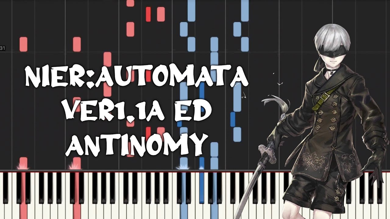 NieR:Automata Ver1.1a Ed - Antinomy [アンチノミー] by amazarashi (Piano Tutorial & Sheet Music_