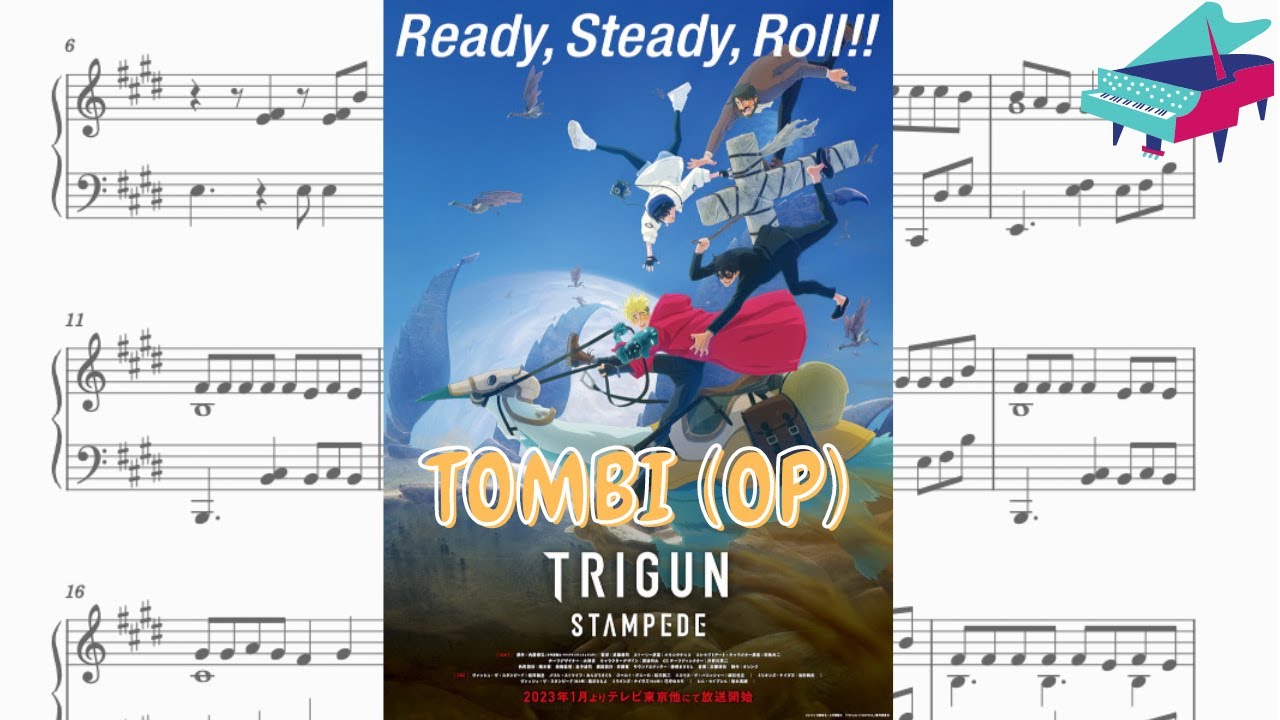 TOMBI - Trigun Stampede OP - Piano Transcription + Sheet Music