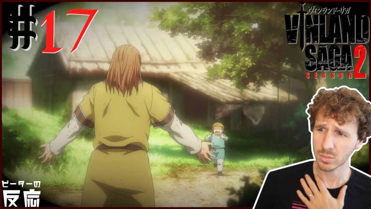 ピーターの反応 【ヴィンランド・サガ 2期】 17話 Vinland Saga Season 2