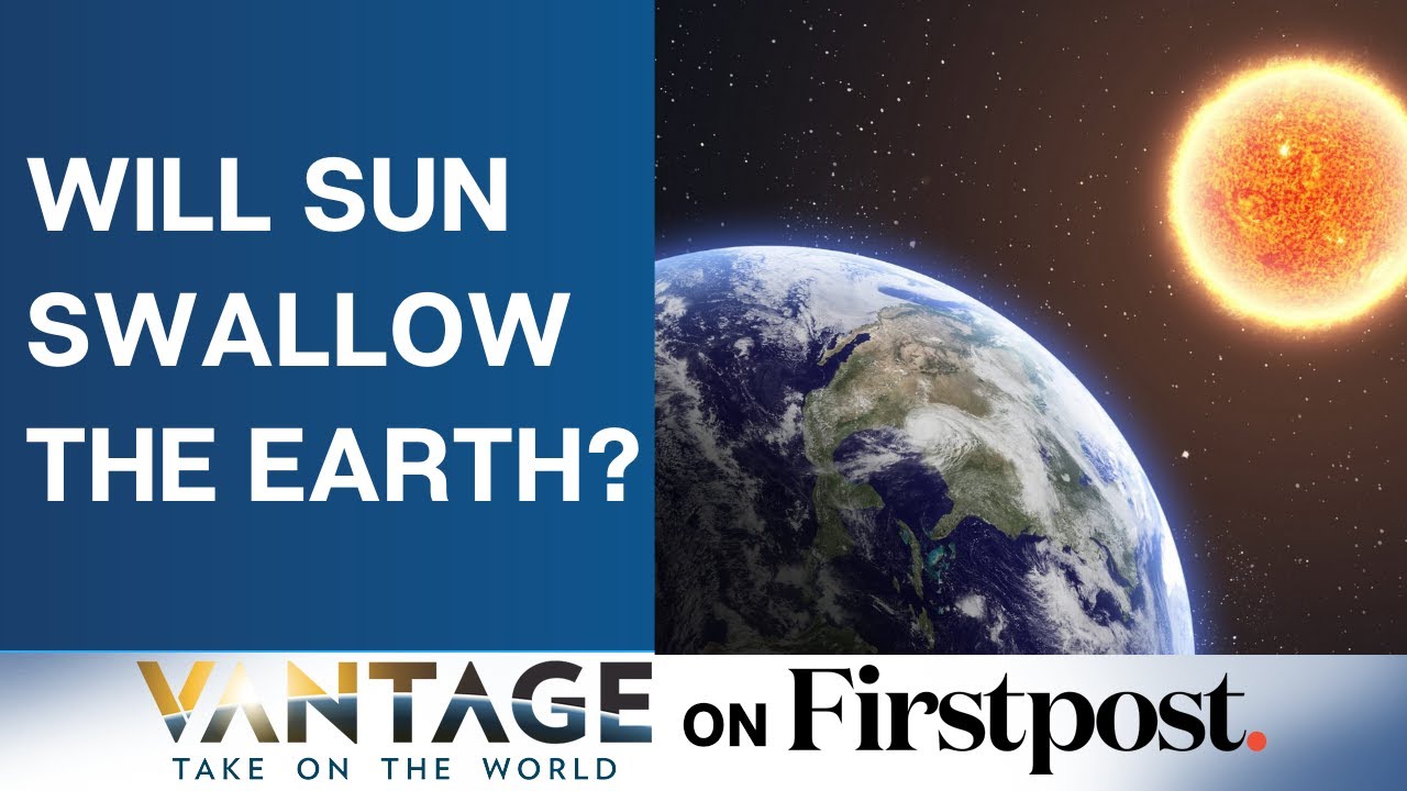 Will the Sun Swallow the Earth? Astronauts Call it a Possibility | Vantage with Palki Sharma