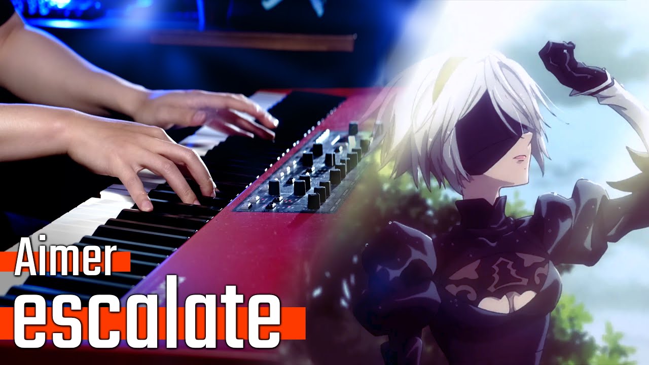 【上級ピアノ】Aimer「escalate」を本気に弾いてみた｜アニメ『NieR:Automata Ver1.1a』OP