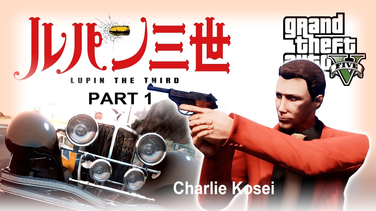 TV「ルパン三世」テーマその１〜チャーリー・コーセー【GTA5】