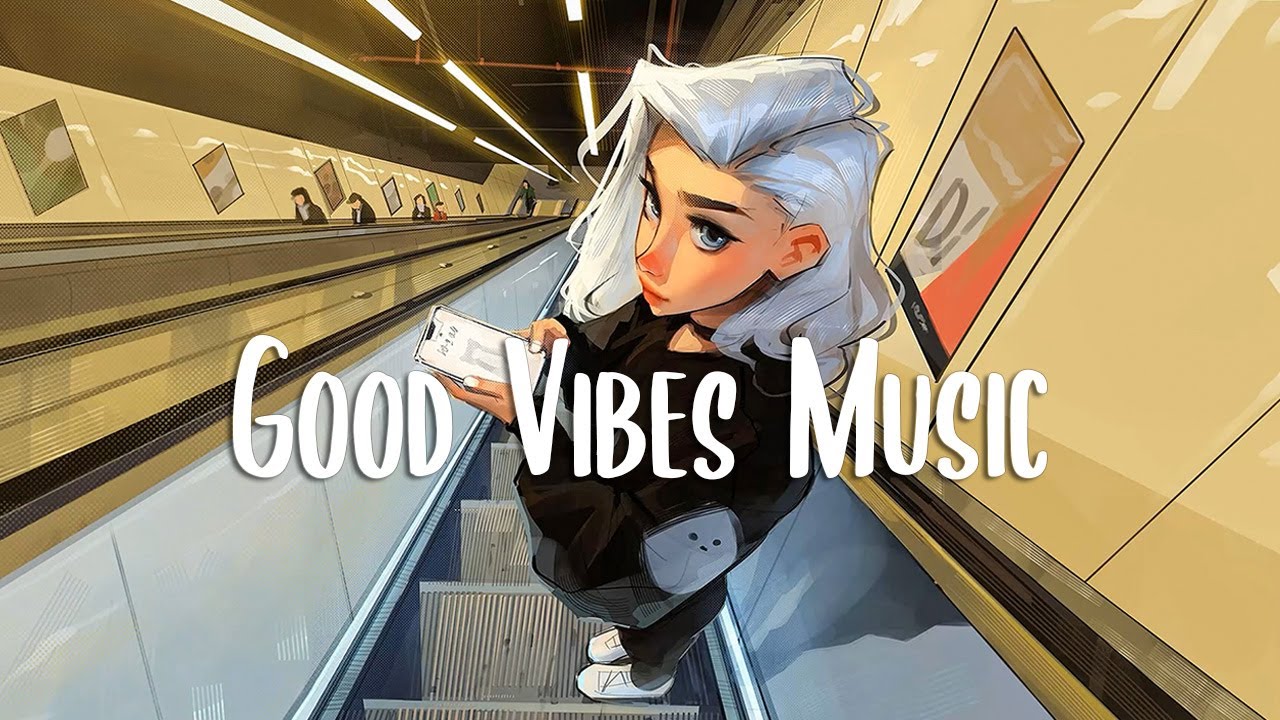 Wake Up Happy 🍀 Chill morning songs to start your day ~ Morning vibes songs