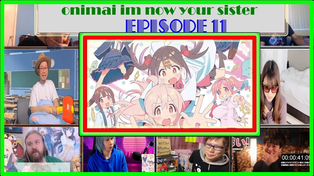 お兄ちゃんはおしまい！11話 リアクション Onimai Episode11 Reaction Mashup | 10 Ani