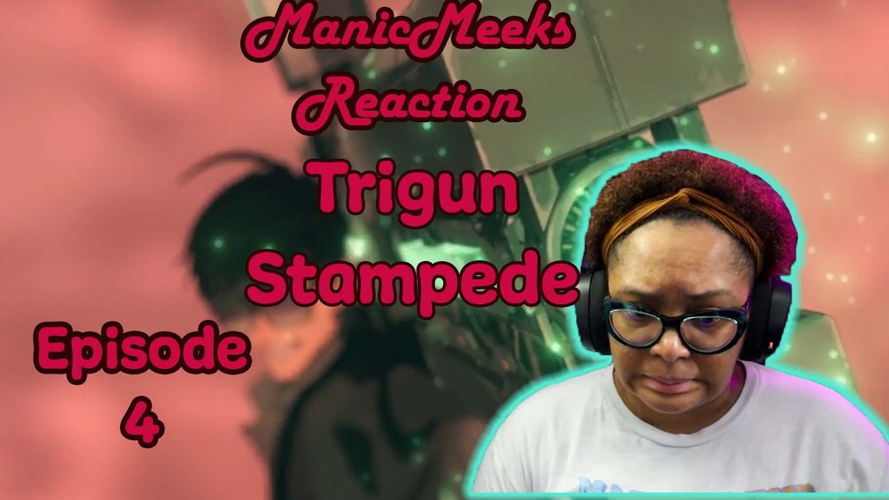Trigun Stampede Episode 4 Reaction! | MY DARLING WOLFWOOD!