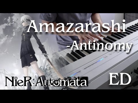 (NieR:Automata Ver1.1a ED) Antinomy - Amazarashi アンチノミー | ORCHESTRAL | Piano Cover