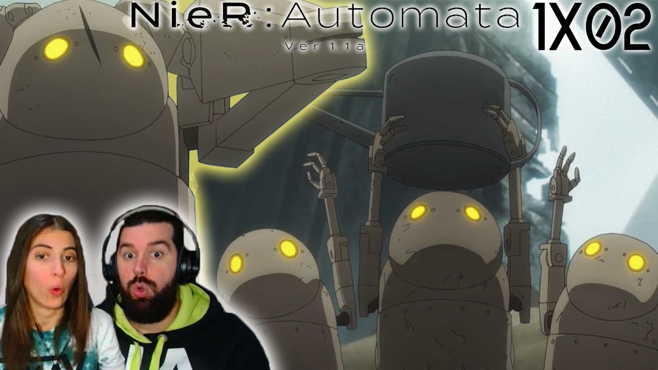 LA HISTORIA MÁS TRISTE... - REACCIÓN 1X02 NIER:AUTOMATA VER1.1A