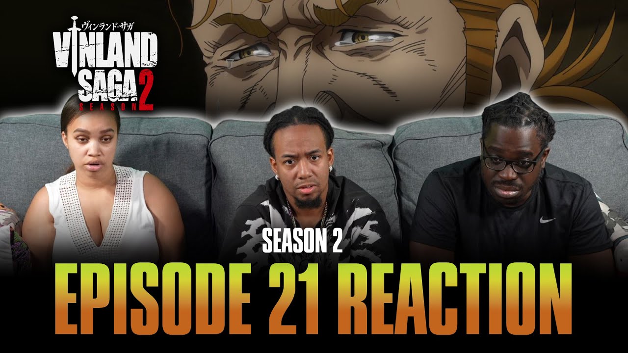 Courage | Vinland Saga S2 Ep 21 Reaction