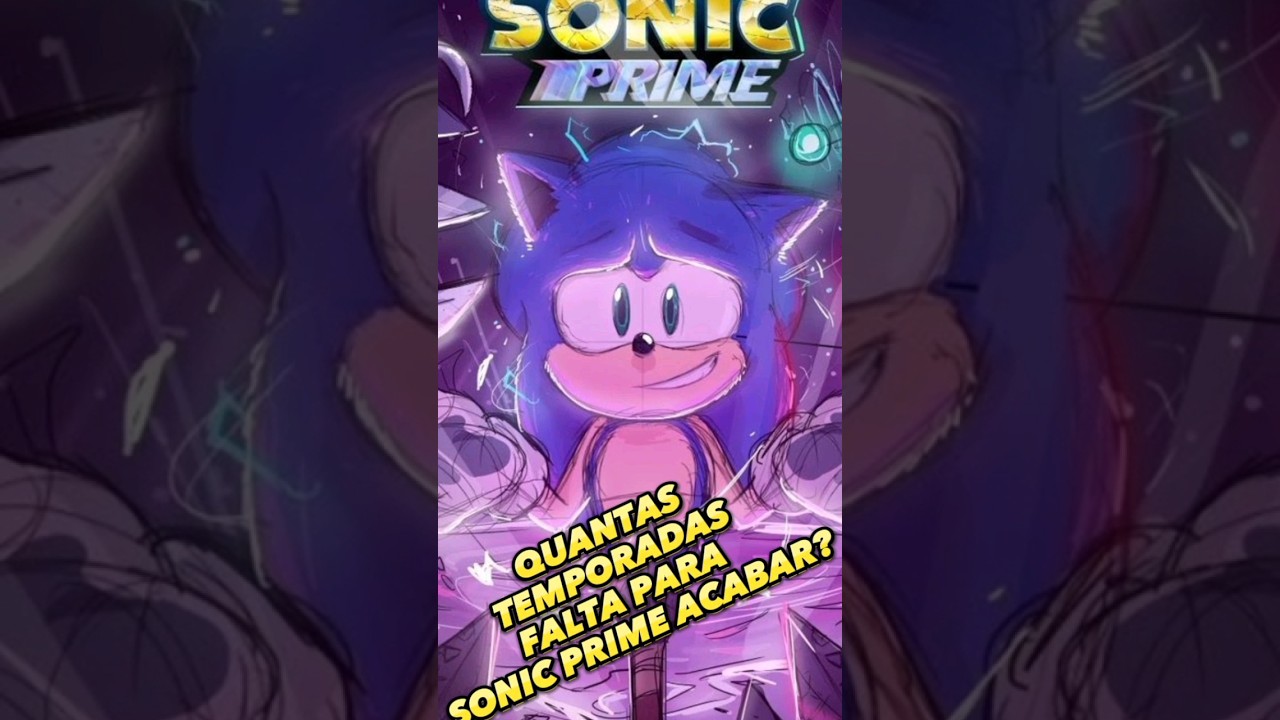 SONIC PRIME E SEU FINAL! #youtubeshorts #shorts #sonicprime #netflix #animação #games #sega