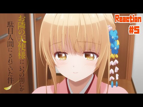 お隣の天使様 5話 リアクション The Angel Next Door Spoils Me Rotten Episode5 Reaction