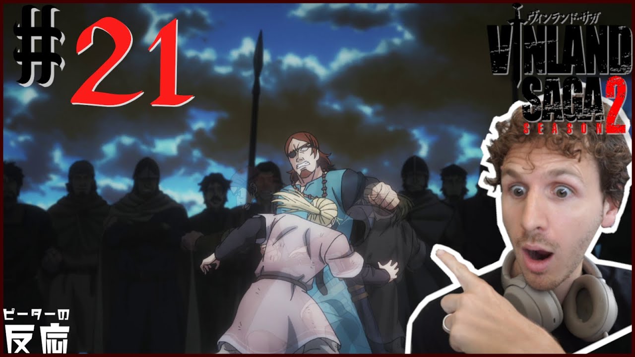 ピーターの反応 【ヴィンランド・サガ 2期】 21話 Vinland Saga Season 2