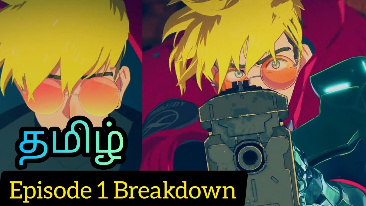Trigun Stampede Episode 1 Tamil Breakdown (தமிழ்) 🔥