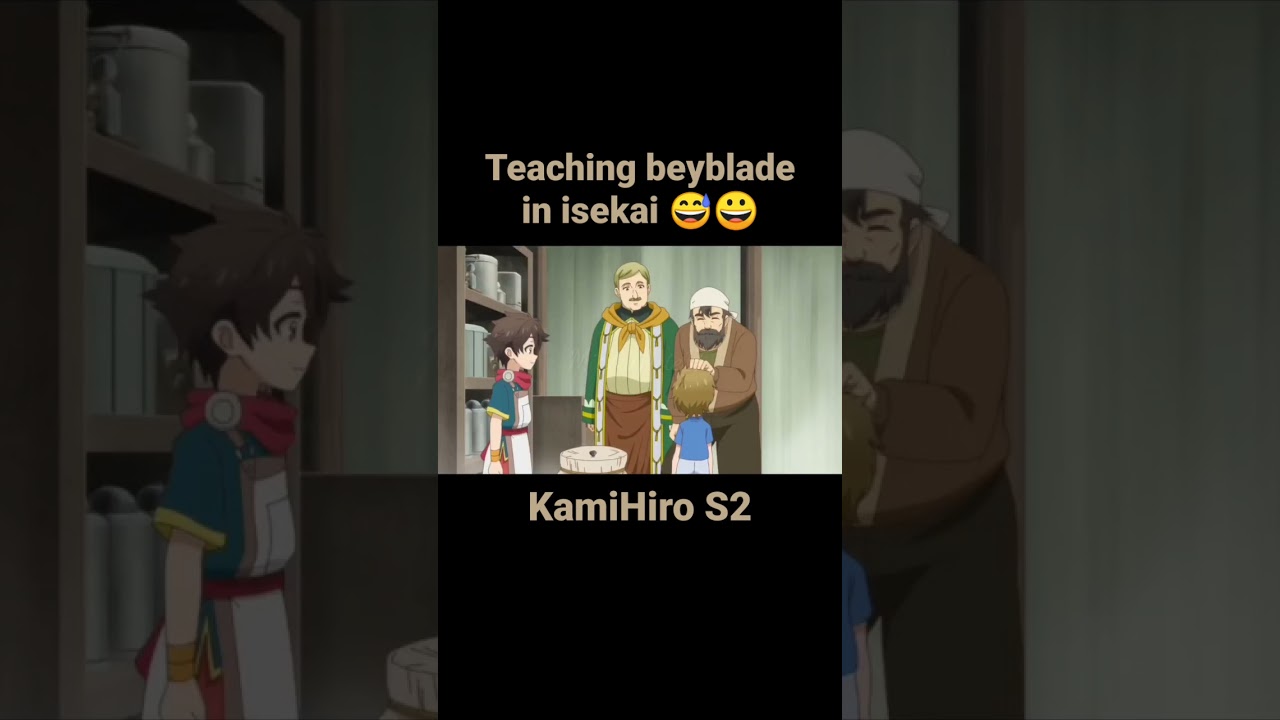 Ryoma is teaching beyblade in isekai 😅😀 || KamiHiro S2 - Smooth Anime Moments #MidoriNote17 #shorts