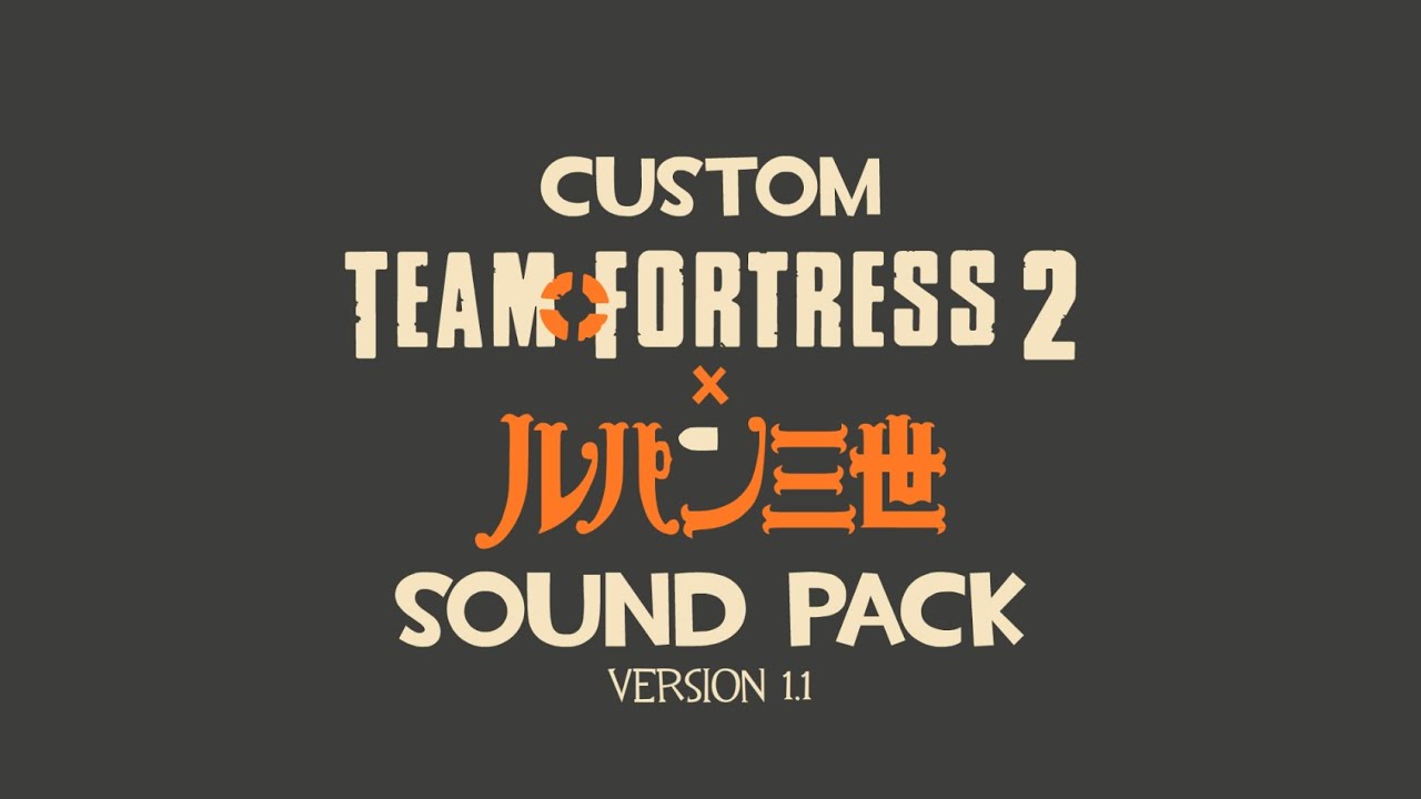 Team Fortress 2 x Lupin III Soundpack v.1.1 [MOD SHOWCASE]