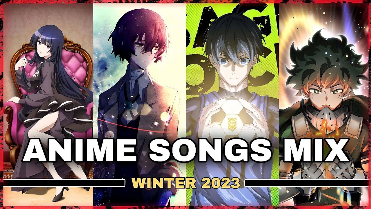 Best Anime Opening and Ending Mix of Winter 2023 | Full songs
