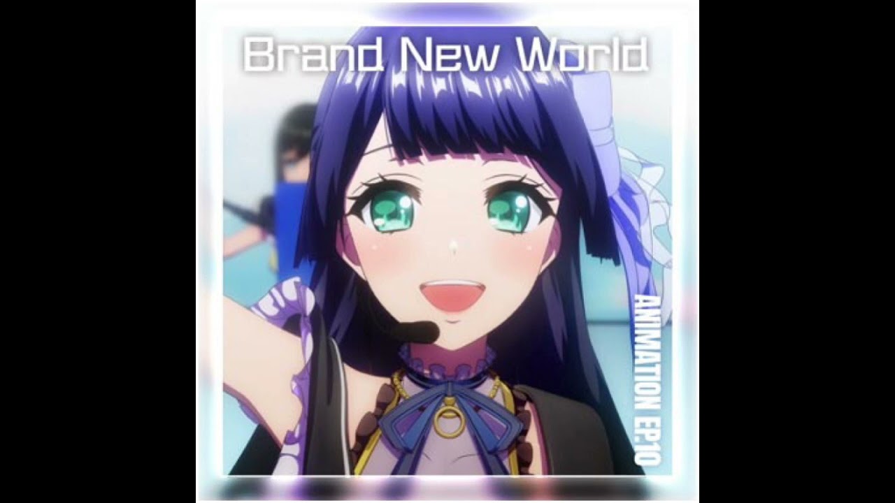 D4DJ First Mix 插曲《Brand New World》Happy Around!
