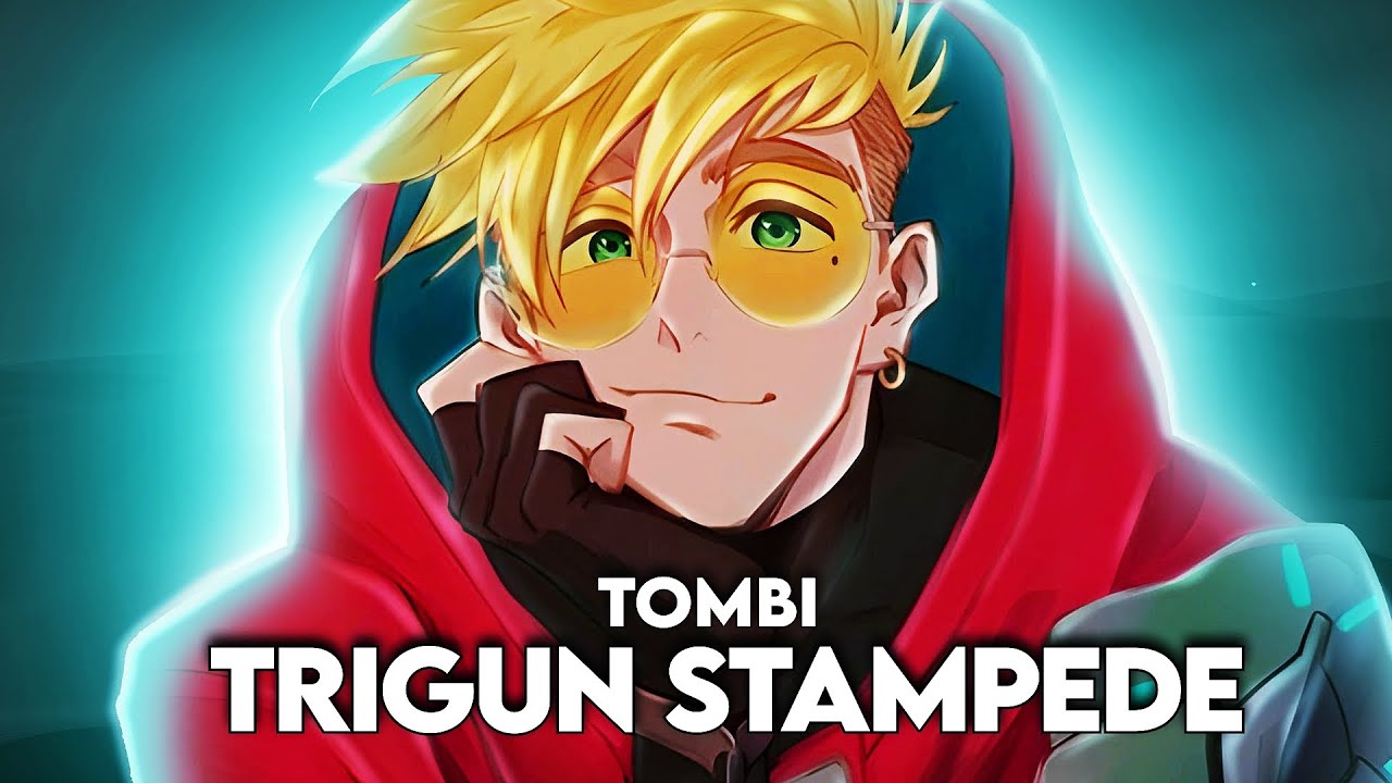 TOMBI - TRIGUN STAMPEDE OPENING FULL (OP) EM PORTUGUÊS | DUBLADO