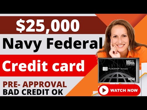 $25,000 Navy Federal Credit Card By Getting Pre-Approved! 2023 | bad credit ok