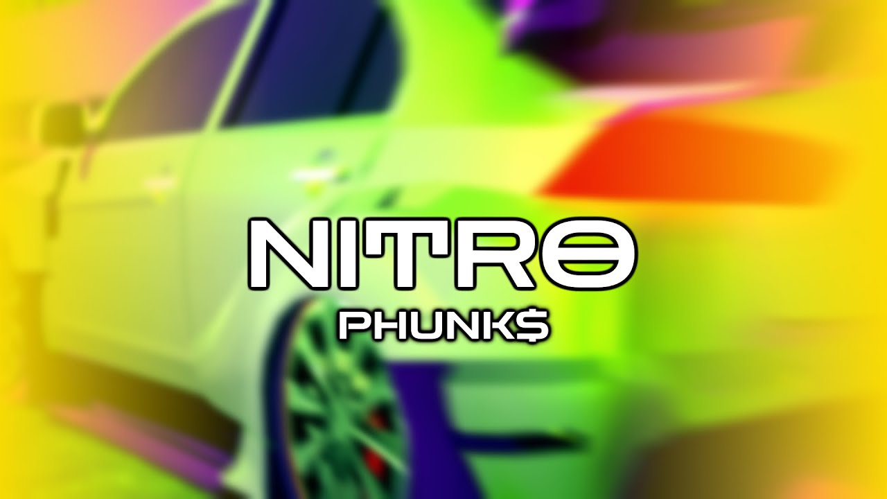 PHUNK$ - NITRO (AMV)