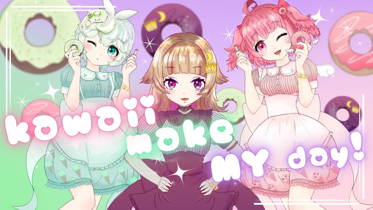 Kawaii make MY day！／covered byふわぼのすらむ (cozopro11/27同期ズ)【歌ってみた】