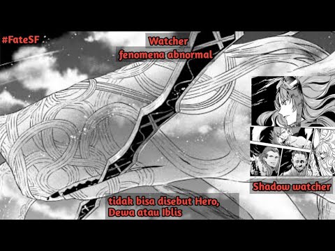 Pembahasan Class baru Watcher di Fate strange fake