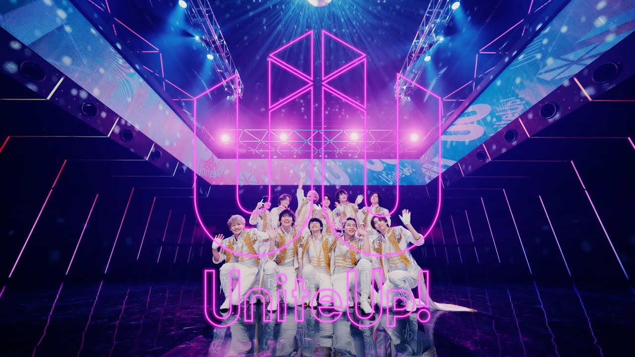 UniteUp!「Unite up!」Music Video