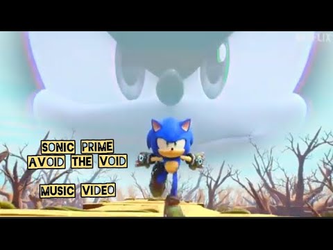 Sonic Prime Season 2 (Avoid the Void) Music Video