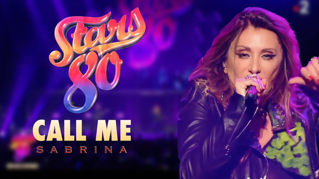 Sabrina Salerno- Call Me- Stars 80 ENCORE !