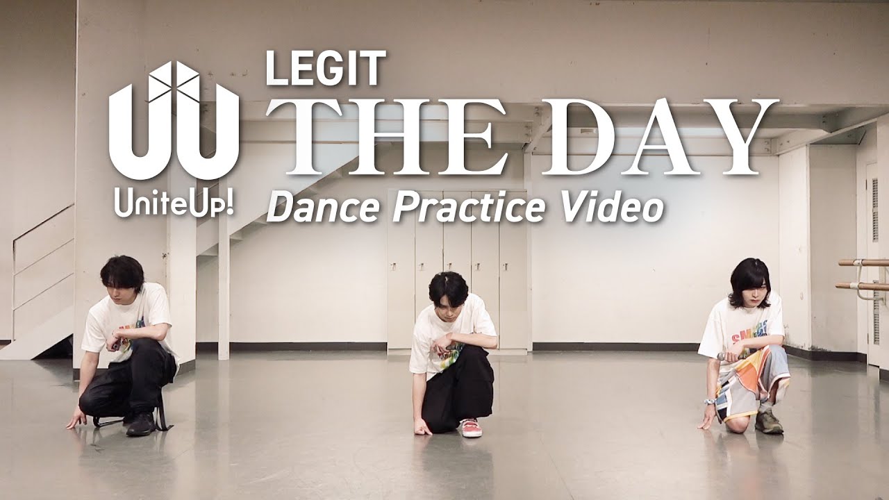 LEGIT「THE DAY」Dance Practice Video