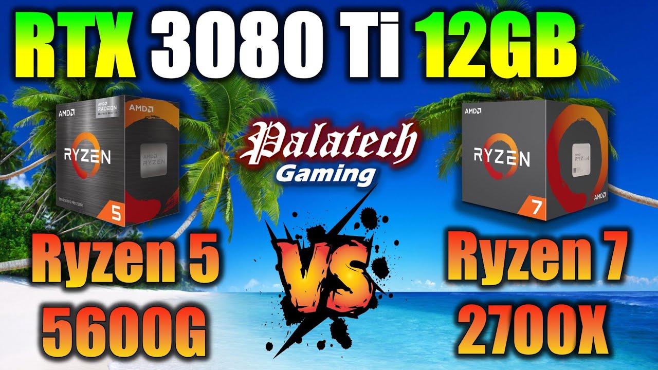 Can you pair a budget CPU with a high end GPU? RTX 3080 Ti + R5 5600G vs R7 2700X (Greek Subs)