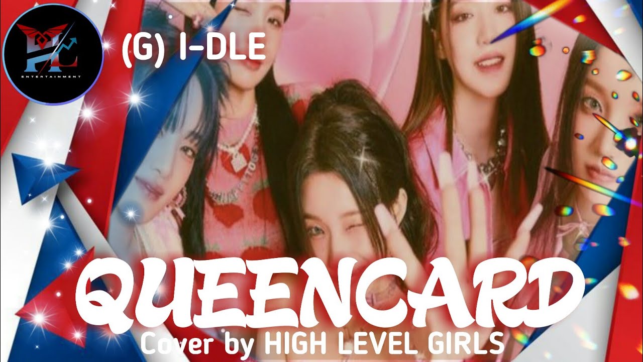 [Parody] (G)I-DLE -"QUEENCARD" cover by HIGH LEVEL GIRLS
