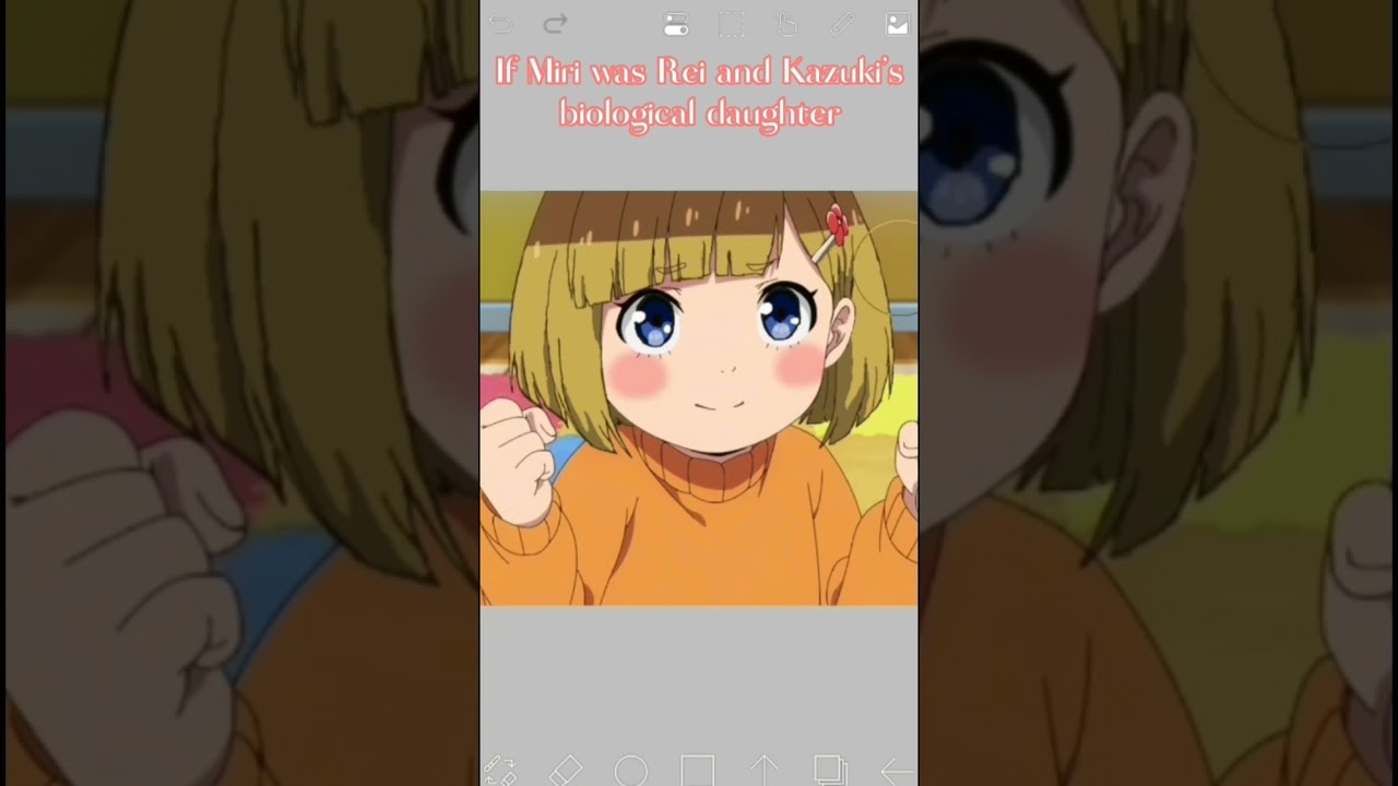 If Miri was Rei and Kazuki's biological daughter (NO HATE)