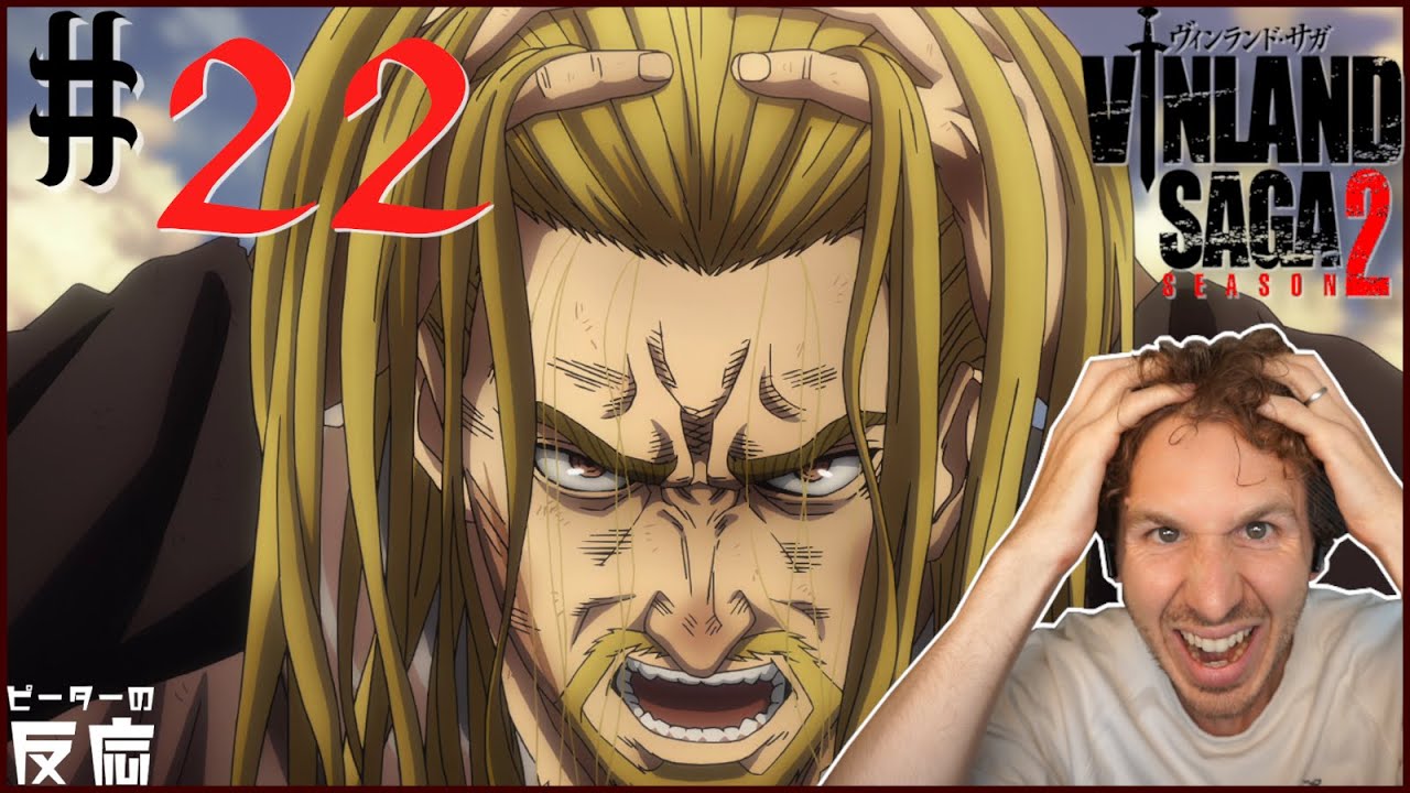 ピーターの反応 【ヴィンランド・サガ 2期】 22話 Vinland Saga Season 2