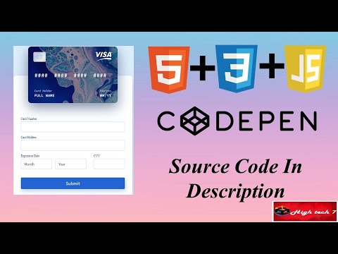 Credit Card Form Page Using HTML, CSS and JS In Code Pen | High Tech 7