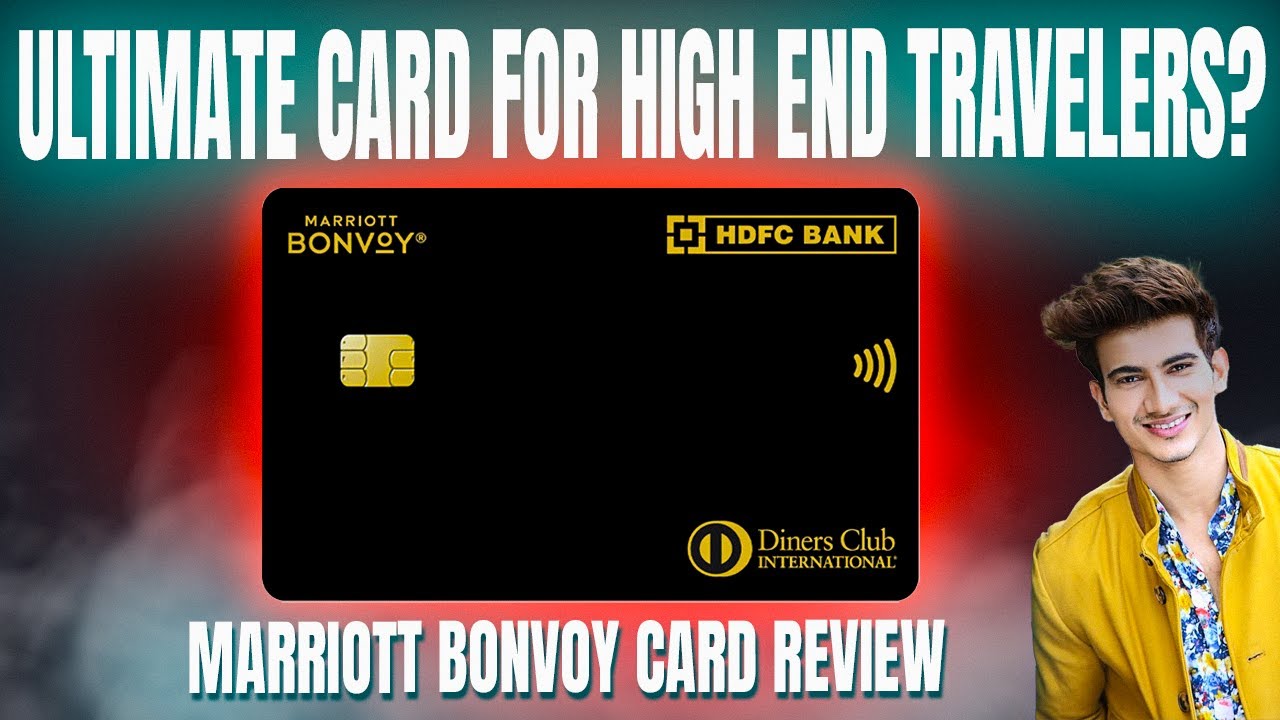 ULTIMATE CARD FOR HIGH END TRAVELERS?-  MARRIOTT BONVOY HDFC CREDIT CARD REVIEW